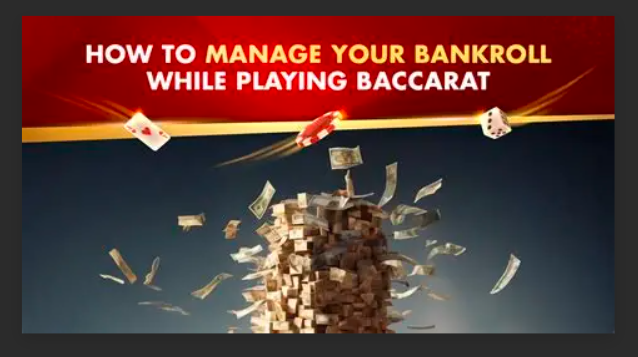 What is Managing Baccarat Bankroll?